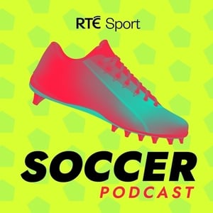 RTÉ Soccer Podcast